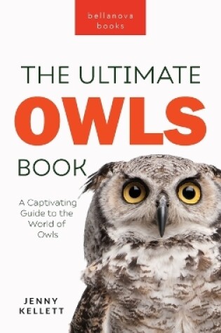 Cover of Owls The Ultimate Book