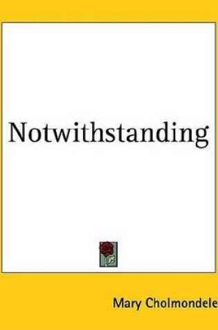 Cover of Notwithstanding