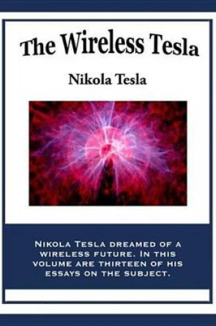 Cover of The Wireless Tesla
