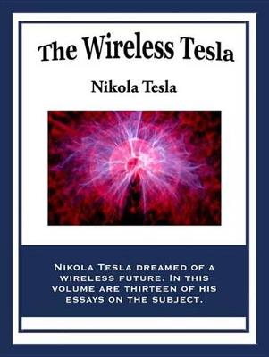 Book cover for The Wireless Tesla