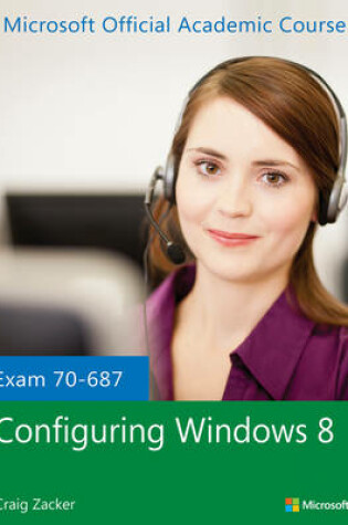 Cover of Exam 70–687 Configuring Windows 8