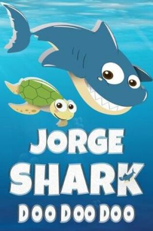 Cover of Jorge Shark Doo Doo Doo