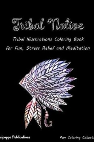 Cover of Tribal Native