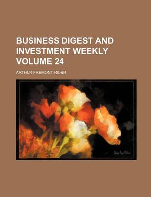 Book cover for Business Digest and Investment Weekly Volume 24