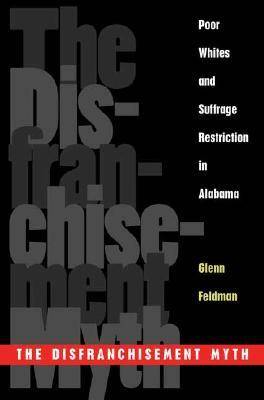 Book cover for The Disfranchisement Myth