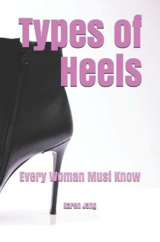 Cover of Types of Heels