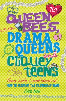 Book cover for Queen Bees, Drama Queens & Cliquey Teens
