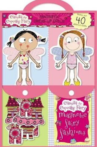 Cover of Camilla the Cupcake Fairy Magnetic Dress Up