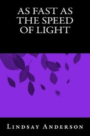 Cover of As Fast as the Speed of Light