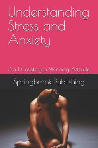 Cover of Understanding Stress and Anxiety