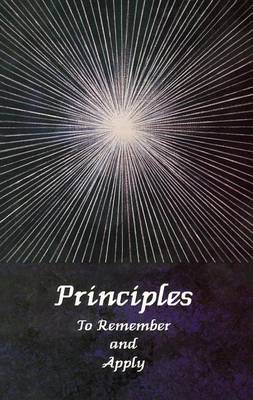 Book cover for Principles to Remember and Apply