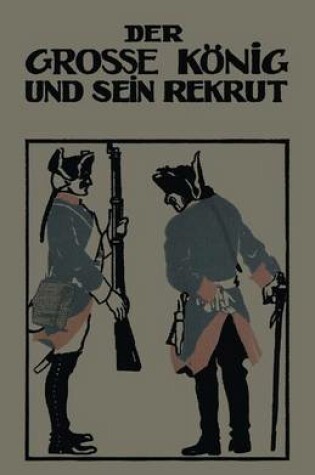 Cover of Der Grosse Koenig Und Sein Rekrut