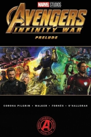 Marvel's Avengers: Infinity War Prelude