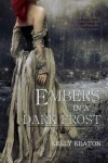 Book cover for Embers in a Dark Frost