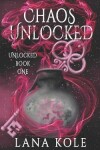 Book cover for Chaos Unlocked