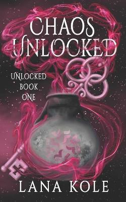 Book cover for Chaos Unlocked