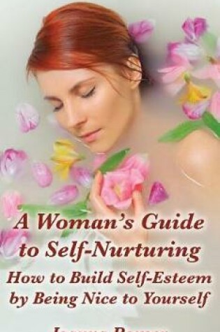 Cover of A Woman's Guide to Self-Nurturing