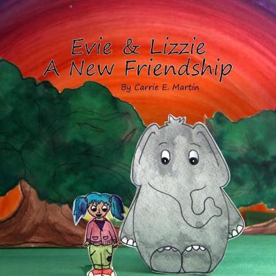 Book cover for Evie & Lizzie a New Friendship