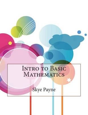 Book cover for Intro to Basic Mathematics