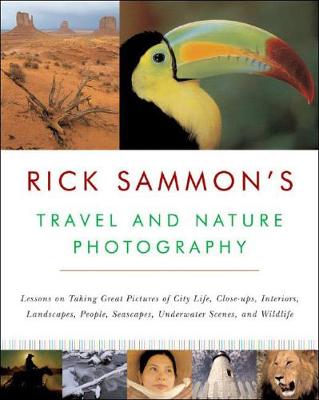 Book cover for Rick Sammon's Travel and Nature Photography