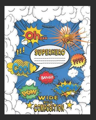 Book cover for Superhero Wide Rule Composition