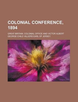 Book cover for Colonial Conference, 1894