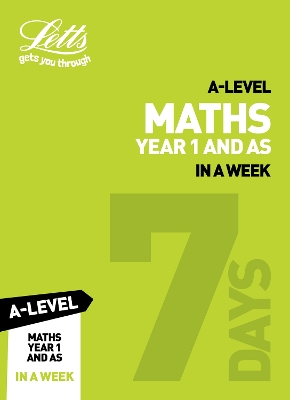 Cover of A -level Maths Year 1 (and AS) In a Week