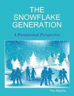 Book cover for The Snowflake Generation - A Paranormal Perspective