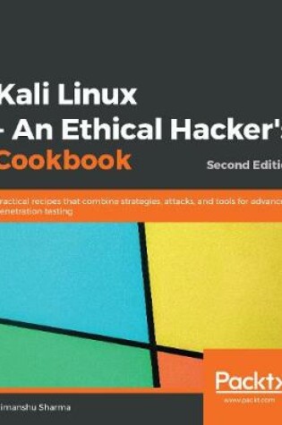 Cover of Kali Linux - An Ethical Hacker's Cookbook