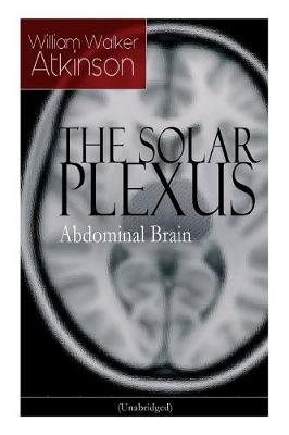 Book cover for THE SOLAR PLEXUS - Abdominal Brain