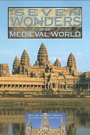 Cover of The Seven Wonders of the Medieval World