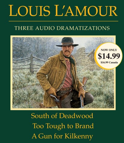 Book cover for South of Deadwood / Too Tough to Brand / A Gun for Kilkenny