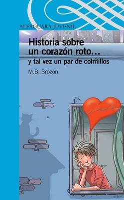 Book cover for Historia Sobre Un Corazon Roto... y Tal Vez Un Par de Colmillos