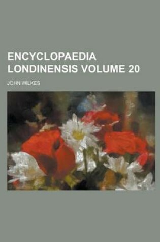 Cover of Encyclopaedia Londinensis Volume 20