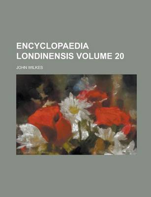 Book cover for Encyclopaedia Londinensis Volume 20