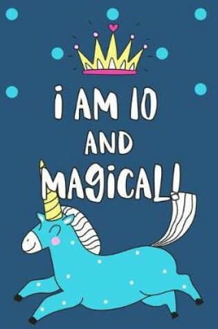 Cover of I Am 10 And Magical