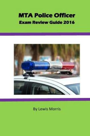 Cover of MTA Police Officer Exam Review Guide 2016
