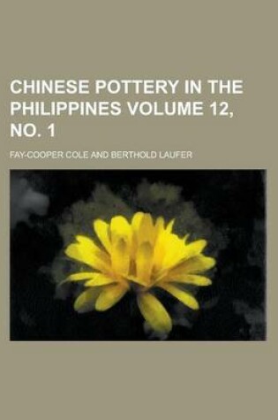 Cover of Chinese Pottery in the Philippines Volume 12, No. 1