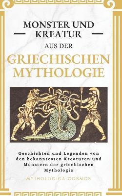 Cover of Monster und kreatur aus der griechischen mythologie