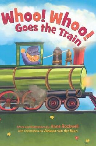 Cover of Whoo! Whoo! Goes the Train