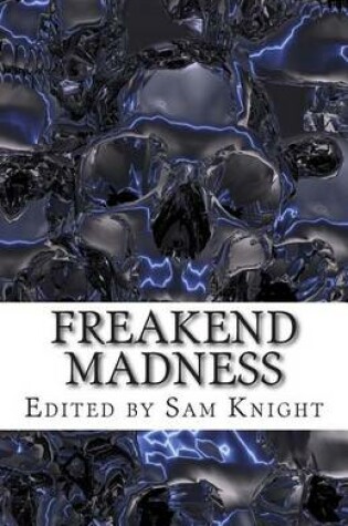 Cover of Freakend Madness