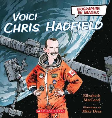Book cover for Biographie En Images: Voici Chris Hadfield