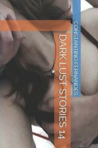 Cover of Dark Lust Stories 14