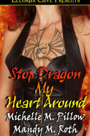 Cover of Stop Dragon My Heart Around