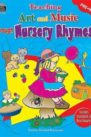 Cover of Teaching Art and Music Through Nursery Rhymes