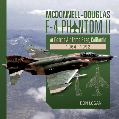Book cover for McDonnell-Douglas F-4 Phantom II at George Air Force Base, California: 1964-1992