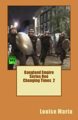 Book cover for Gangland Empire Changing Times - 2