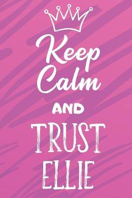 Book cover for Keep Calm and Trust Ellie