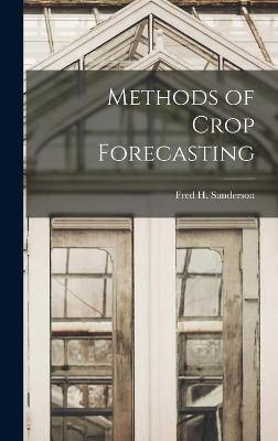 Cover of Methods of Crop Forecasting