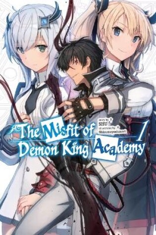Cover of The Misfit of Demon King Academy, Vol. 1 (light novel)
